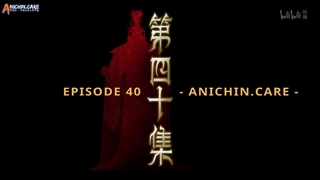 انیمه داستان های رمه گردانی خدایان (Tales of Herding Gods (Mu Shen Ji قسمت 40