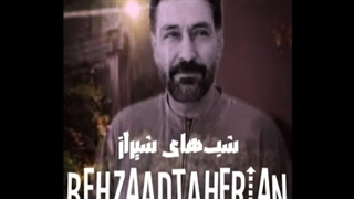 موزیک بهزاد طاهریان شب های شیراز + Shabhaye Shiraz
