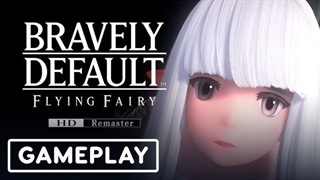 آموزش کامل و گیم پلی بازی Bravely Default Flying Fairy HD Remaster Switch 2