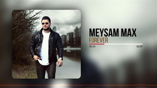 Forever | by Meysam Max | میثم مکس