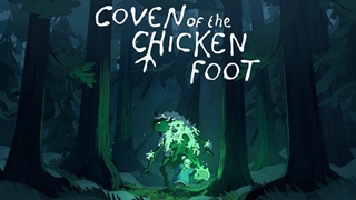 تریلر بازی  Coven of the Chicken Foot