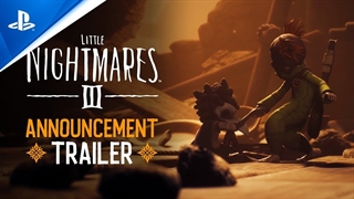 تریلر بازی Little Nightmares III