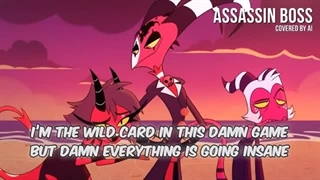 Assassin Boss【Helluva Boss Fanmade Song】【Covered By AI】