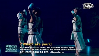 Photon Maiden – ＂What＂ are you？ ⧸ D4DJ D4 Fes. -Departure-