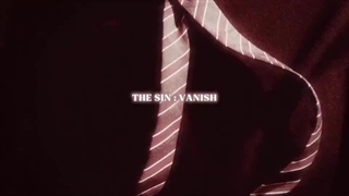 THE SIN : VANISH vibe