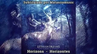 Lethian Dreams Horizons - subtitulada en español Lyrics