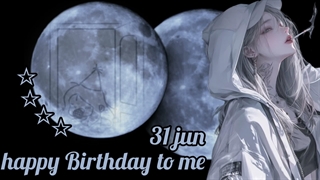 °•~☆happy Birthday to me☆~•°