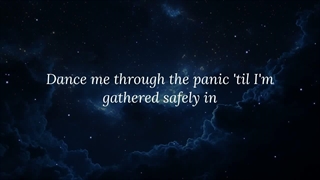 Dance Me to the End of Love - Leonard Cohen